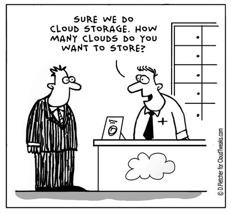 Cloud Storage Ha Ha Tech Humor Self Storage Technology Humor