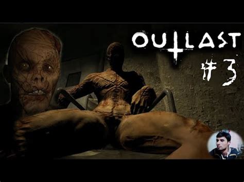 Outlast Gameplay Hindi Part 3 Horror Mental Hospital 3 Very Horror