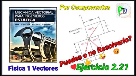 Determine Las Componentes X Y Y De Cada Una De Las Fuerzas Que Se