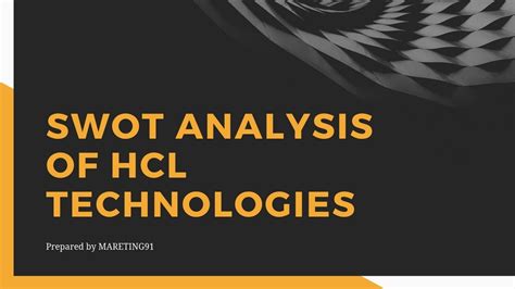 SWOT Analysis Of HCL Technologies HCL SWOT Analysis