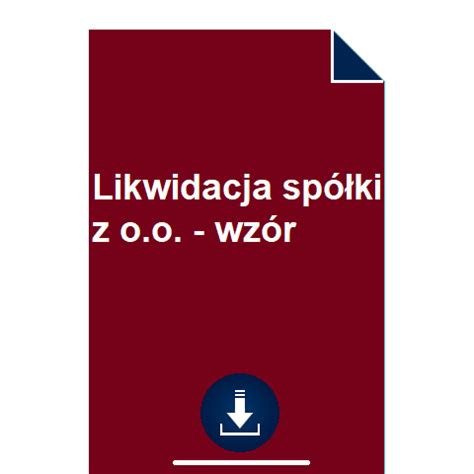 Likwidacja spółki z o o wzór POBIERZ