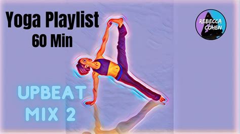 Upbeat Music For Yoga Practice Min Youtube