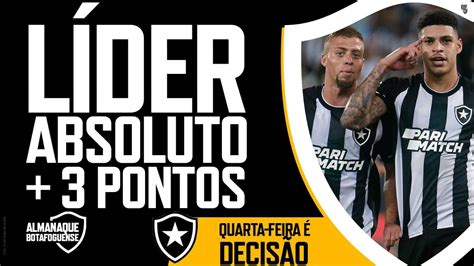 BOTAFOGO LÍDER ABSOLUTO ANÁLISE DA VITÓRIA COPA DO BRASIL NA QUARTA