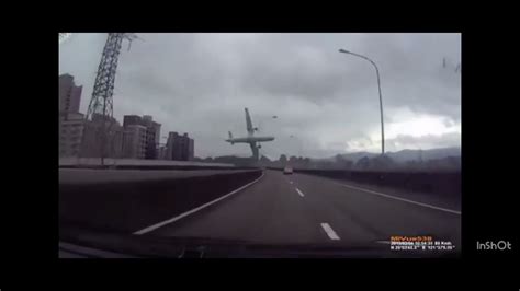 Transasia Airways Flight 235 Footage Youtube