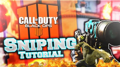 BLACK OPS 4 SNIPING TUTORIAL BECOME A SNIPING BEAST IN BO4 BEST CLASS