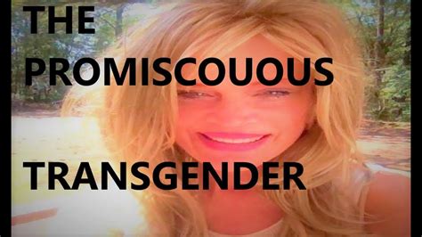 Transgender Naked Truth Sexuality The Promiscouous Transgender Sex