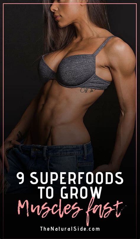 9 Nutritious Superfoods To Build Muscle Strength The Natural Side