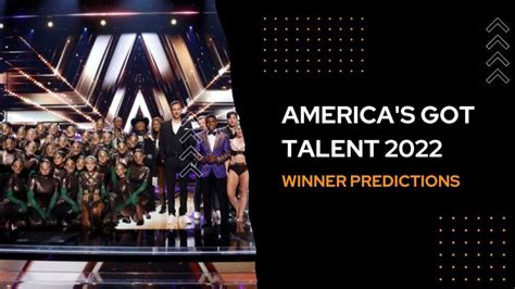 AGT 2022 Winner Americas Got Talent Agt Predictions Winner