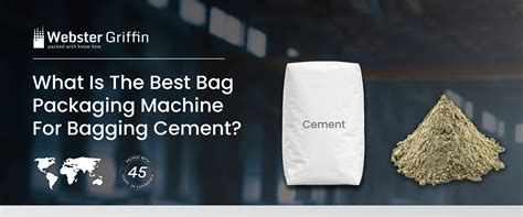 What Is The Best Bag Packaging Machine For Bagging Cement