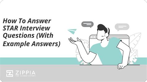 How To Answer STAR Interview Questions (With Example Answers) – Zippia