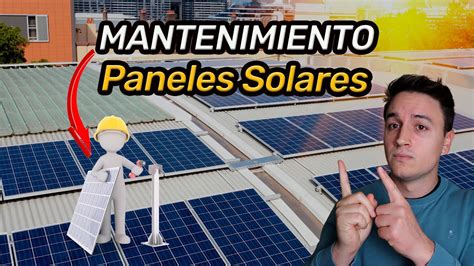 🔅 Mantenimiento De Instalaciones Solares Fotovoltaicas Y Limpieza De Placas Fotovoltaicas