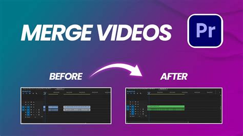 Editing In Premiere Pro How To Merge Clips Videos In Premiere Pro Mov