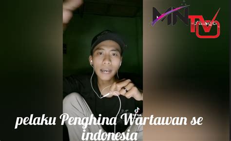 Diduga Pemilik Akun Tiktok Menghina Profesi Wartawan Indonesia