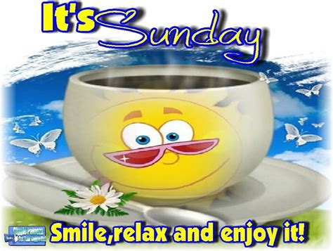 Smile Relax And Enjoy It It S Sunday Pictures Photos And Images For