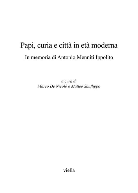 (PDF) Papi, curia e città in età moderna. In memoria di Antonio Menniti ...