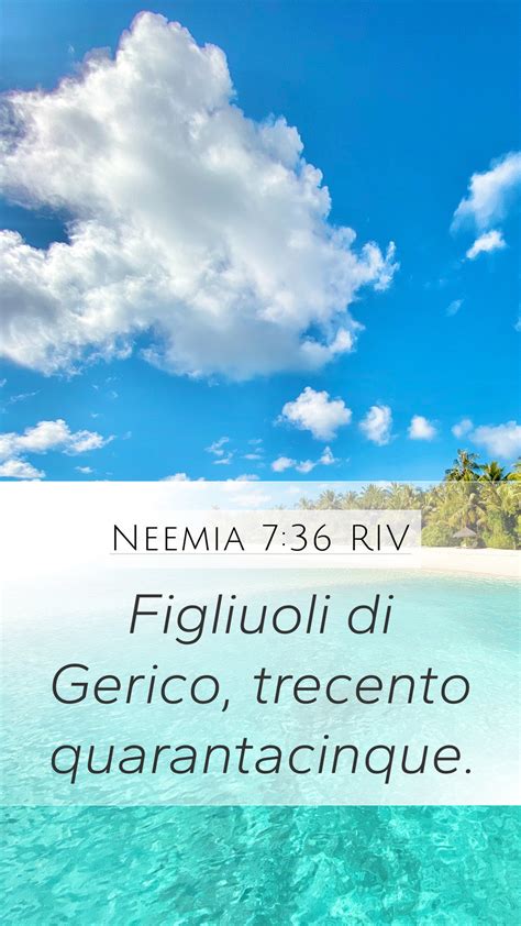 Neemia 7 36 RIV Mobile Phone Wallpaper Figliuoli Di Gerico Trecento