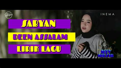 DEEN ASSALAM Nissa Sabyan LIRIK TERJEMAHNYA YouTube