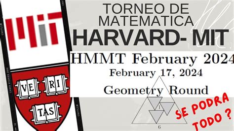 Resolvemos El Examen Completo De Geometr A De Las Olimpiadas Harvard