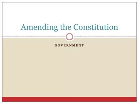 Ppt Amending The Constitution Powerpoint Presentation Free Download Id6532626