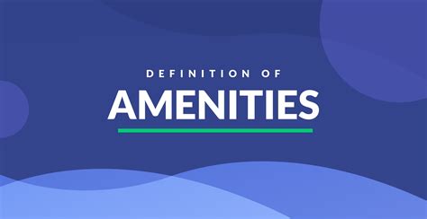 Amenities Definition & Examples in Real Estate