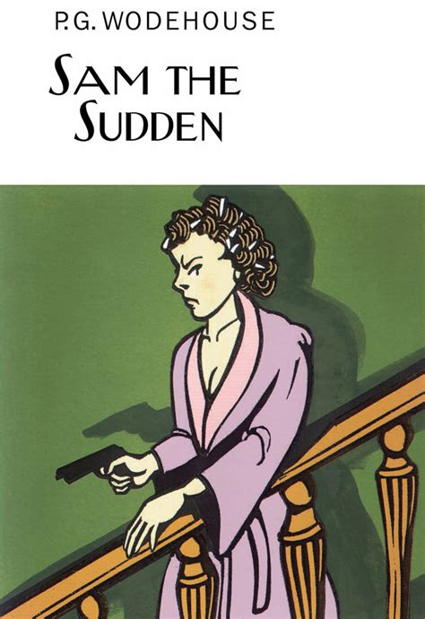 Sam The Sudden By P G Wodehouse Penguin Books New Zealand