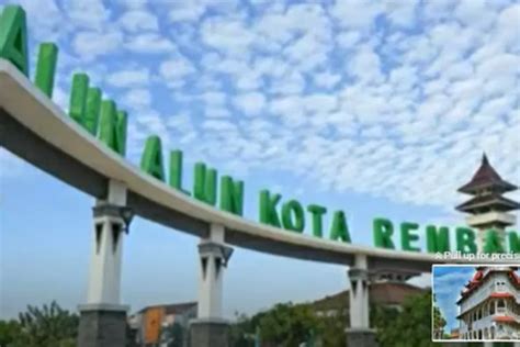 Inilah Kota Kecamatan Paling Maju Di Kabupaten Rembang Jawa Tengah