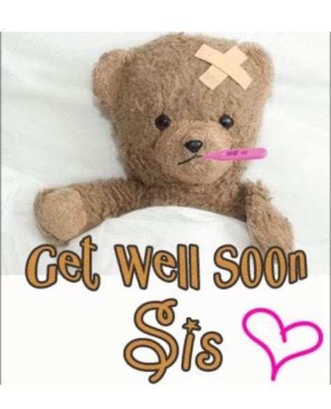 Pin By Cindy Jones On Get Well Soon With Images Good Sister Quotes