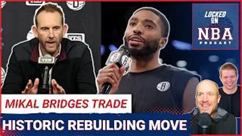 Mikal Bridges Trade The Brooklyn Nets Rebuilt In 2 Moves And Reset For