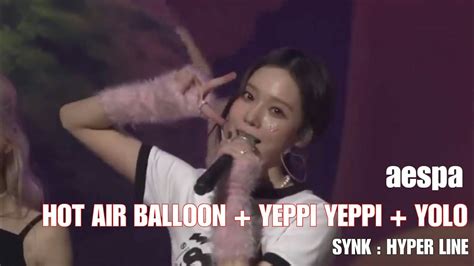 aespa 에스파 Hot Air Balloon YEPPI YEPPI YOLO st CONCERT SYNK HYPER LINE VER BEYOND