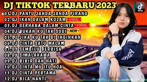 Dj Tiktok Terbaru 2023 Dj Pantun Janda Janda Pirang X Dj Ikan Dalam