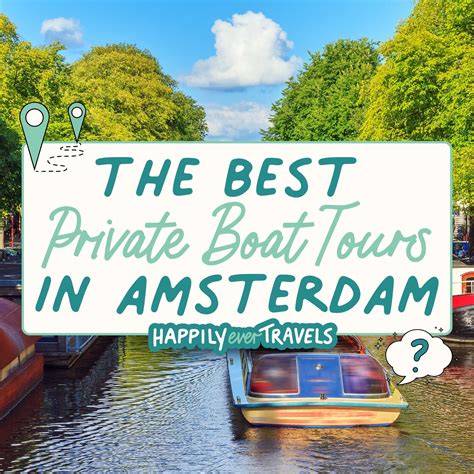 10 Amsterdam Private Boat Tours for the Perfect Group Trip • Happily ...