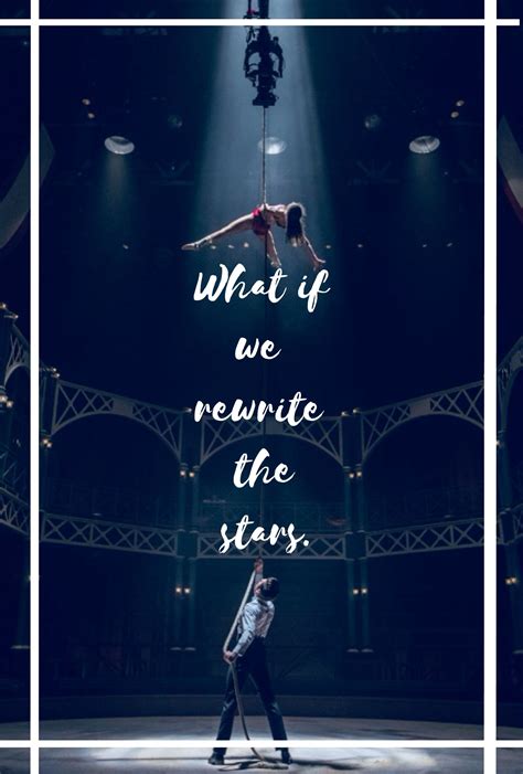 Rewrite The Stars The Greatest Showman Greatful Disney Quotes