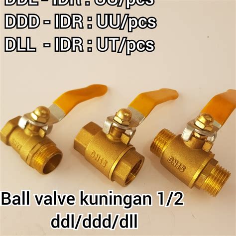 Jual Ball Valve Kuningan 1 2 Drat Dalam Luar Drat Dalam Dalam Drat Luar Luar Stop Keran