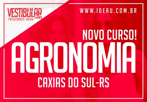 Agronomia Novo Curso Conquistado Pela Faculdade Ideau Caxias Do Sul