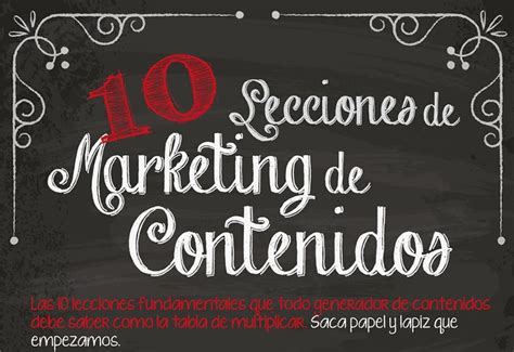 Excelente infografía con 10 Lecciones de Marketing de Contenidos