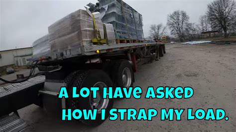 Start To Finish How I Strap My Flatbed Load YouTube