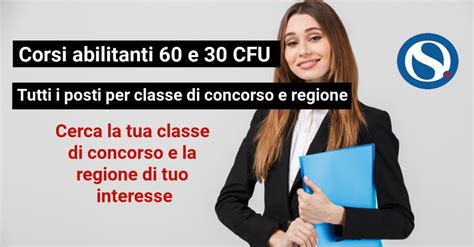 Percorsi Abilitanti Insegnanti 60 E 30 CFU 2023 24 I Posti Saranno