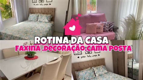 Rotina Da Casa Faxina E Decora O Na Casa Cama Postacasa Limpa