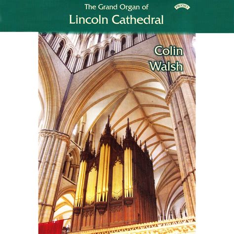 ‎the Grand Organ Of Lincoln Cathedral By Colin Walsh On Apple Music