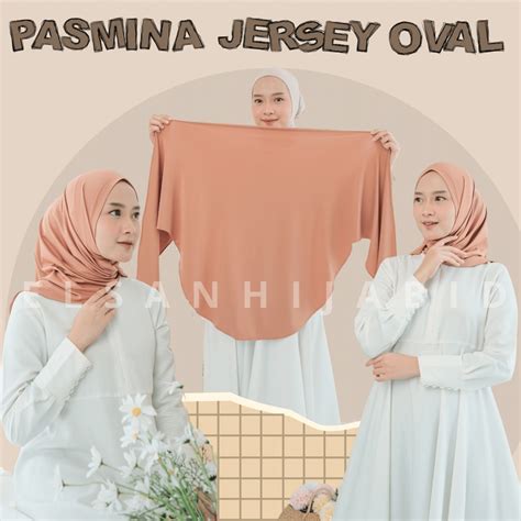 Jual Elsan Pashmina Kaos Jersey Oval Premium Jersey Oval Meleyot