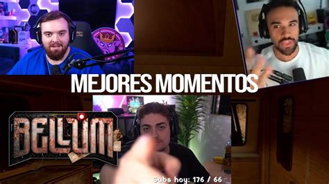 Bellum Dia Clips Random Y Mejores Momentos De Ibai Illojuan