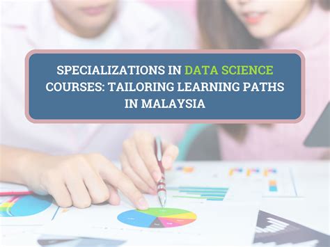 Specializations In Data Science Courses Tailoring Learning Paths