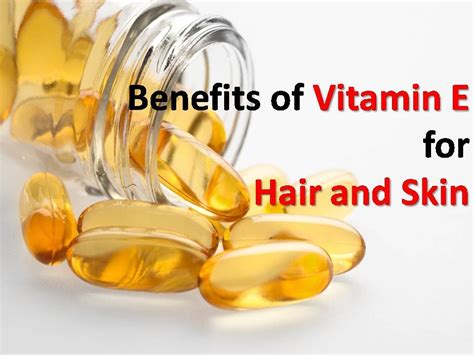 Vitamin E Benefits Naturally Top 9 Benefits Of Vitamin E For Hair