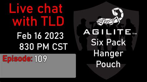 Live With Tld E Agilite Six Pack Hanger Pouch And Criterion Youtube