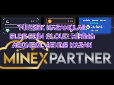 MİNEX PARTNER CLOUD MİNİNG YATIRIMLI VEYA YATIRIMSIZ KAZANÇ ELDE ET