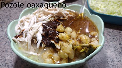 Como Hacer Pozole Estilo Oaxaque O Youtube