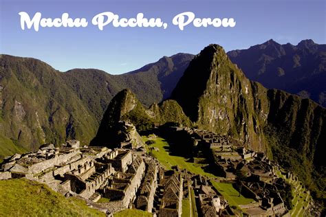 Pin By Valentin Matheron On World Tour Machu Picchu Travel Picchu