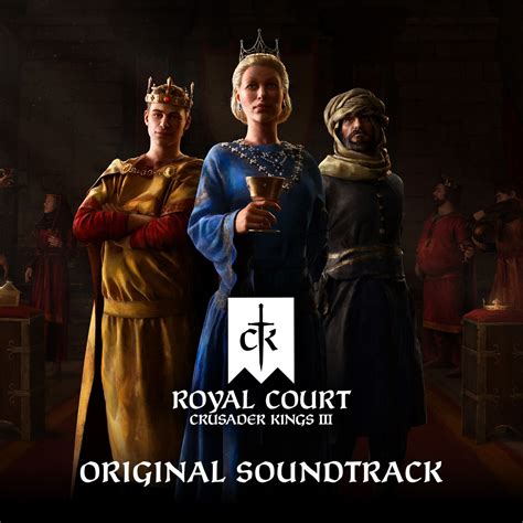 ‎Crusader Kings III - Royal Court (Original Game Soundtrack) - Album by ...