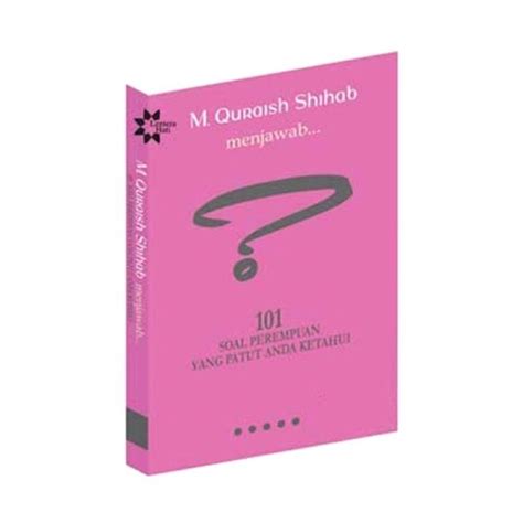 Jual M Quraish Shihab Menjawab 101 Soal Perempuan Yang Patut Anda