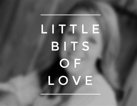 Little Bits Of Love Love Grows Wild